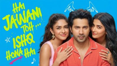 Hai Jawani Toh Ishq Hona Hai Box Office Collection Day 10: Varun Dhawan’s Film Crosses 75 Cr Worldwide