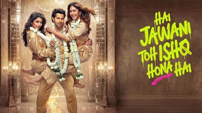Hai Jawani Toh Ishq Hona Hai X Reviews: Varun Dhawan brings back the madness of classic bollywood entertainers; netizens call it “Stress-Buster” & “Paisa Vasool”
