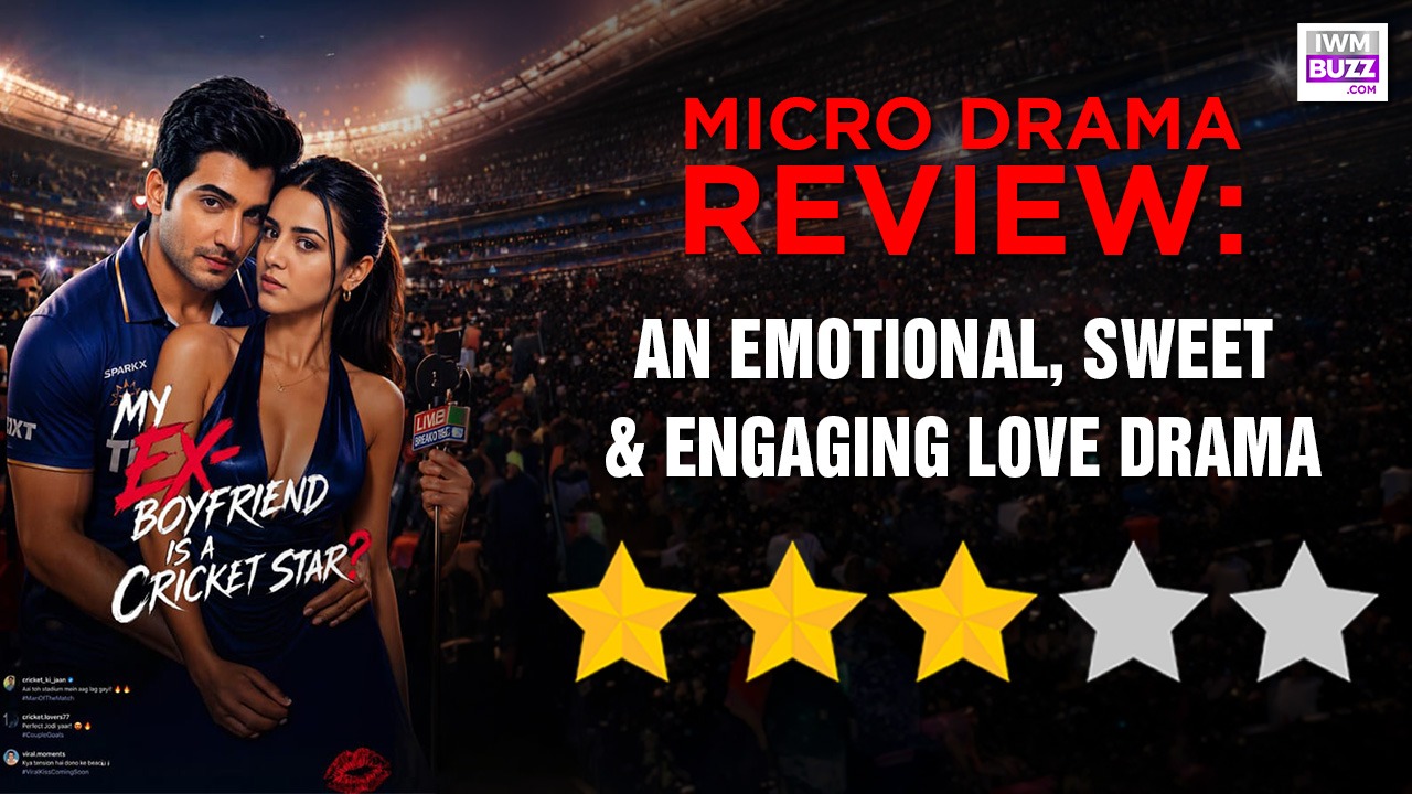 JioHotstar Tadka's My Ex-Boyfriend Is A Cricket Star!? Microdrama Review: An Emotional, Sweet & Engaging Love Drama 999819