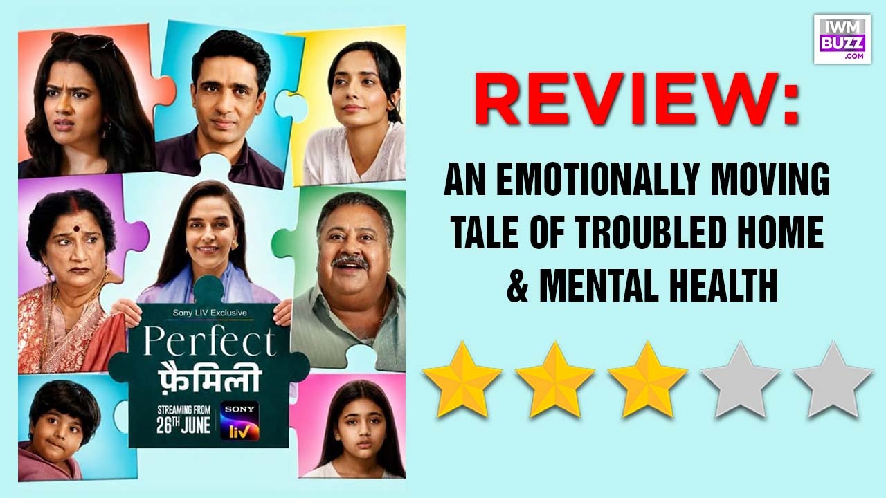 Perfect Family Review: An Emotionally Moving Tale Of Troubled Home & Mental Health 1001373