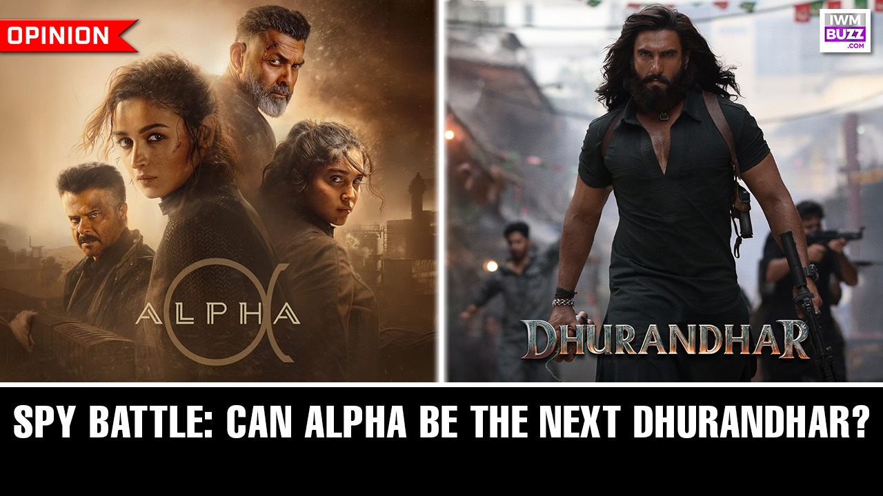 Spy battle: Can Alpha be the next Dhurandhar? 999866