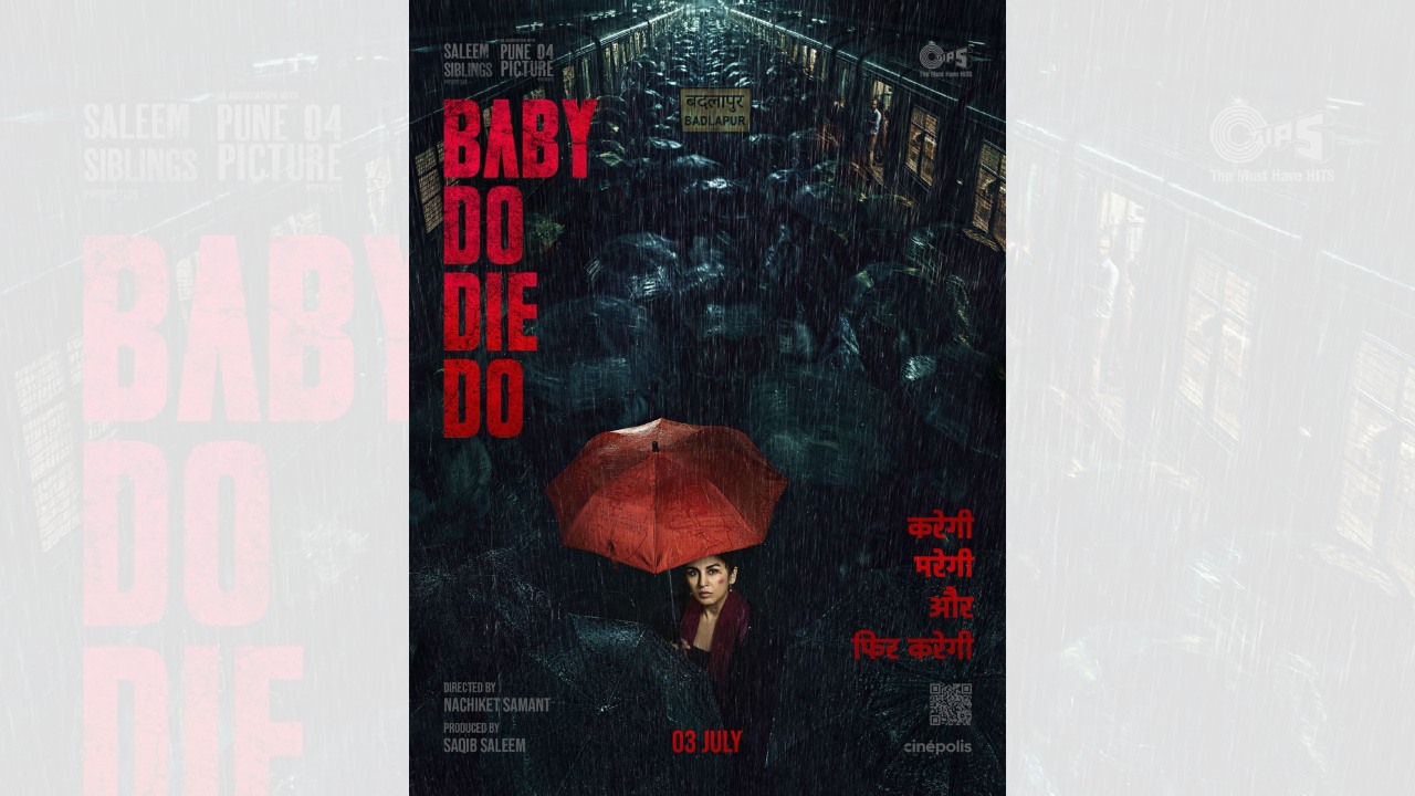 Tremendous Global Anticipation For 'Baby Do Die Do'... Set For An Overseas Release Across Gcc Countries, Australia And Amsterdam Territories 1001396