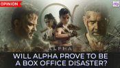 Will Alpha Prove To Be A Box Office Disaster?
