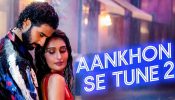 The monsoon just found its anthem! ‘Aankhon Se Tune 2.0’ from Bhai Tera Star Hai revives a timeless classic with a fresh romantic twist