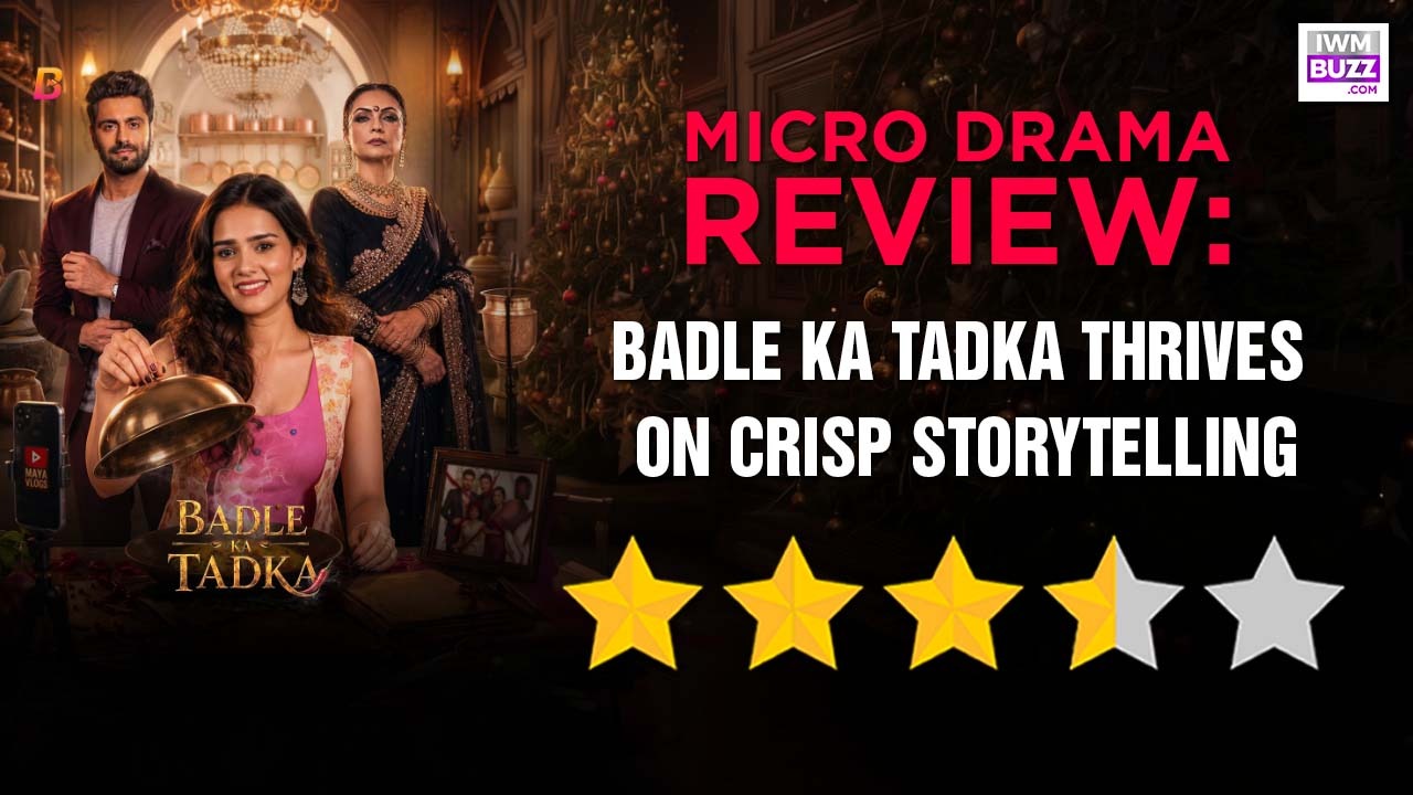 Bullet Micro Drama Review: Badle Ka Tadka thrives on crisp storytelling 1