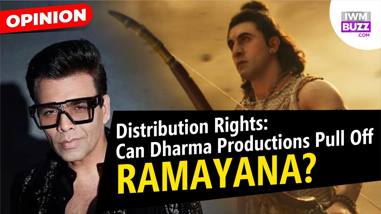 Distribution Rights: Can Dharma Productions Pull Off Ramayana?  1