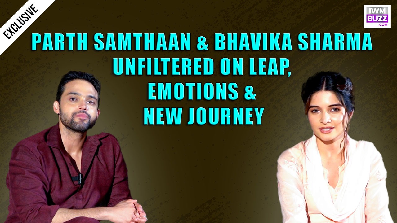 Exclusive: Parth Samthaan And Bhavika Sharma Open Up On Seher Hone Ko Hai's Post-Leap New Chapter 1