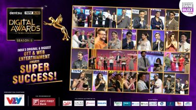 Glamour & Grandeur: Deserving talent wins big at VZY Presents Dentsu-IWMBuzz Digital Awards Season 8, India’s Biggest OTT & Web Entertainment Awards.