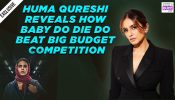 Huma Qureshi Calls Baby Do Die Do Surprise Box, Office Winner 1
