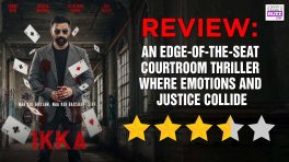 Ikka Review: An Edge-of-the-seat Courtroom Thriller Where Emotions And Justice Collide
