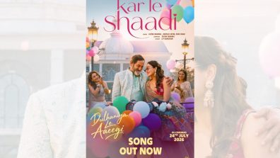 “Kar Le Shaadi” from Akashaditya Lama’s Dulhaniya Le Aaeegi out now! Mahesh Manjrekar and Khushali Kumar bring a heartwarming father-daughter bond to life