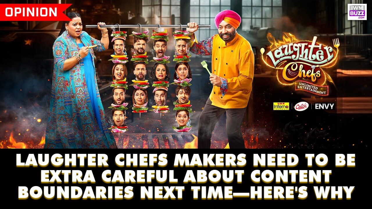Laughter Chefs Makers Need To Be Extra Careful About Content Boundaries Next Time—Here's Why 1