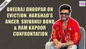 Lock Upp: Dheeraj Dhoopar Drops Bombshells Harshad Aggression, Shivangi Bond