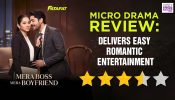 MX Fatafat Micro Drama Mera Boss Mera Boyfriend Review: Delivers Easy Romantic Entertainment