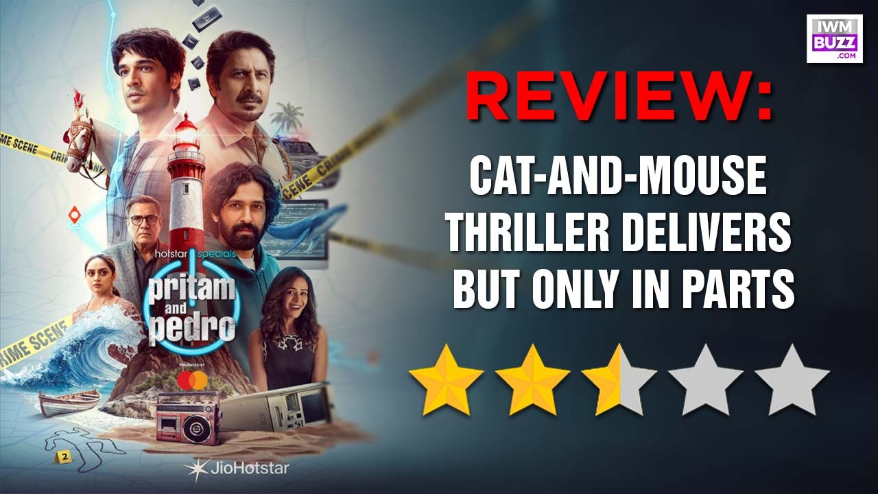 Pritam And Pedro Review: Cat-and-Mouse Thriller Delivers But Only In Parts 1