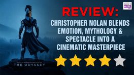 The Odyssey Review: Christopher Nolan Blends Emotion, Mythology & Spectacle Into A Cinematic Masterpiece