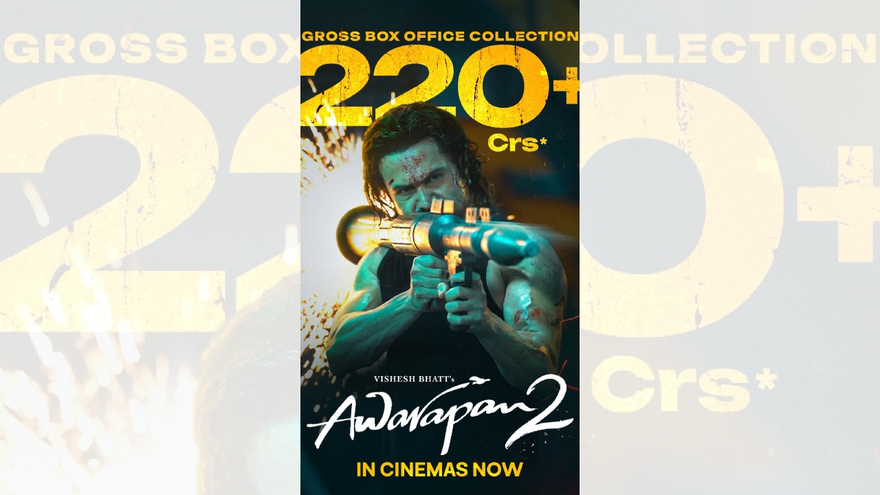 Vishesh Bhatt’s Awarapan 2 Grosses ₹220.49 Crore Worldwide in 15 Days, Trends Towards Top 5 Highest-Grossing Hindi Films of 2026 2
