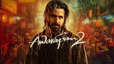 Awarapan 2 hysteria continues, grosses ₹111.63 on Day 6