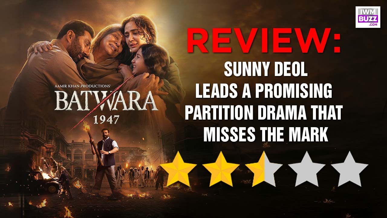 Batwara 1947 Review: Sunny Deol Leads A Promising Partition Drama That Misses The Mark 1