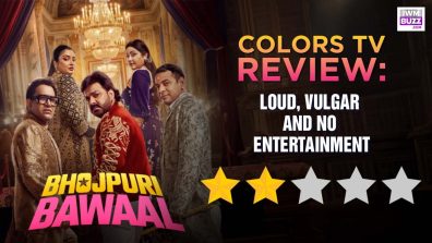 Colors TV’s Bhojpuri Bawaal Review: Loud, Vulgar And No Entertainment