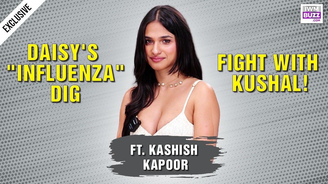 Kashish Kapoor Breaks Silence on Daisy Shah's 'Influenza' Remark, Kushal Tandon Clash, Alliance Game Plan 1