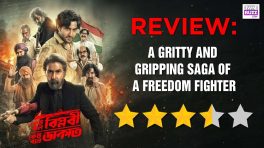 Keu Bole Biplobi Keu Bole Dakat Review: A Gritty And Gripping Saga Of A Freedom Fighter