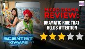 Kuku TV Micro Drama Scientist Ki Waapsi Review: Dramatic Ride That Holds Attention