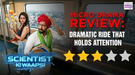 Kuku TV Micro Drama Scientist Ki Waapsi Review: Dramatic Ride That Holds Attention