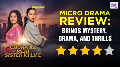 MX Fatafat Micro Drama Chura Ke Meri Sister Ki Life Review: Brings Mystery, Drama And Thrills