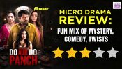 MX Fatafat Micro Drama Do Aur Do Paanch Review: Fun Mix Of Mystery, Comedy, Twists