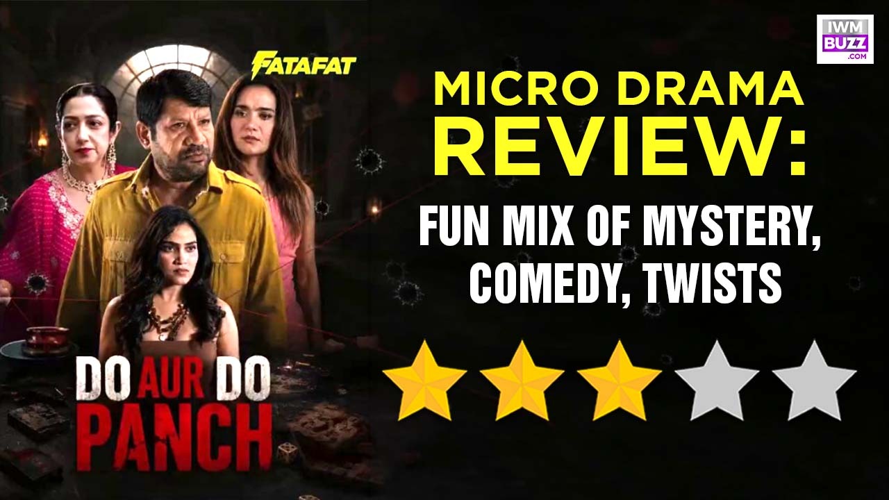 MX Fatafat Micro Drama Do Aur Do Paanch Review: Fun Mix Of Mystery, Comedy, Twists 1