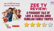 Review Of Zee TV’s Dilo Ki Ram Leela: A Poignant Tale of Love & Healing Amid Familiar Family Tropes