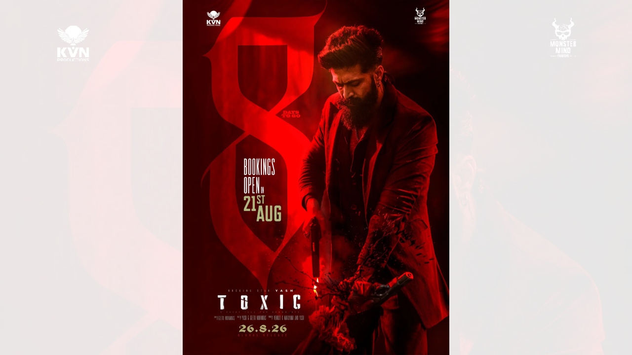 Rocking Star Yash’s ‘Toxic’ Begins Its Countdown as Advance Bookings Open on August. 21 1