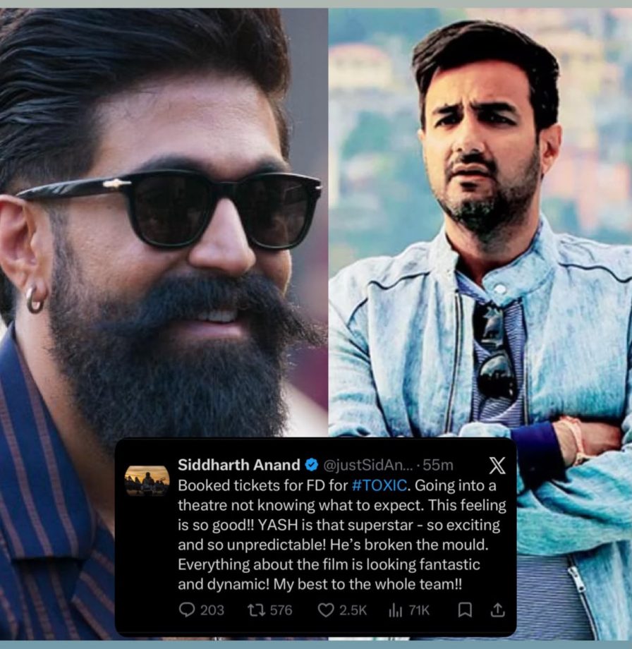 Siddharth Anand Books First-Day Tickets for Toxic, Calls Yash a Superstar Who Has Broken the Mould 1