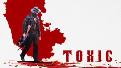 “Toxic “ to Have the Biggest-Ever Release in Karnataka
