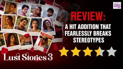 Lust Stories 3 Review: A Hit Addition That Fearlessly Breaks Stereotypes