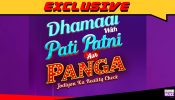 Colors TV's Dhamaal With Pati Patni Aur Panga S2: Meet The Confirmed Couples