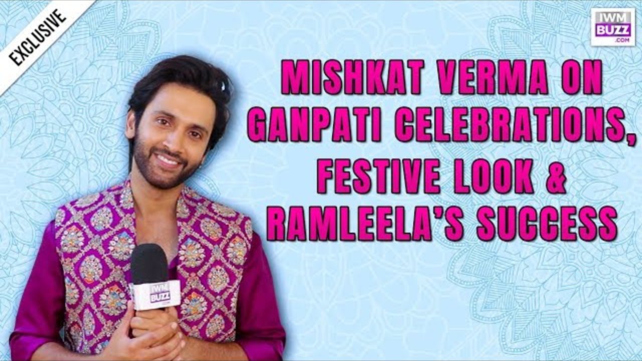 Mishkat Verma On Ganpati Celebrations, Festive Look & Ramleela’s Success | Zee Rishtey Ka Mela 1