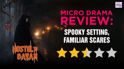 MX Fatafat Micro Drama Hostel Ki Dayan Review: Spooky Setting, Familiar Scares