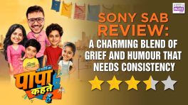 Review of Sony SAB's Kyunki Papa Kehte Hain: A Charming Blend of Grief and Humour That Needs Consistency