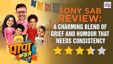 Review of Sony SAB’s Kyunki Papa Kehte Hain: A Charming Blend of Grief and Humour That Needs Consistency