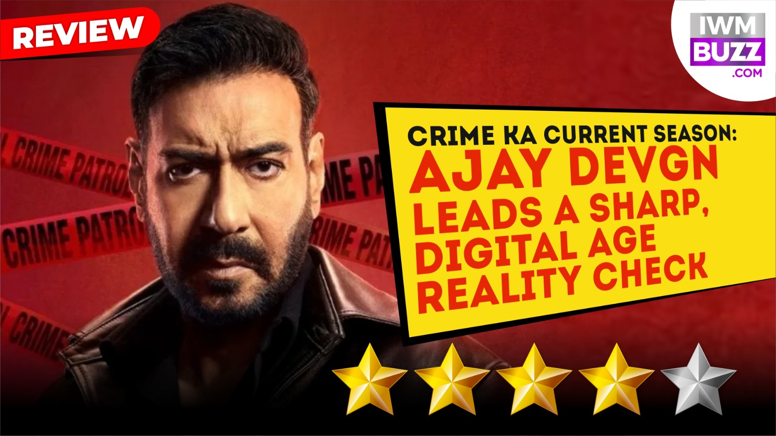 Review of Sony TV's Crime Patrol – Crime Ka Current Season: Ajay Devgn Leads a Sharp, Digital-Age Reality Check 1