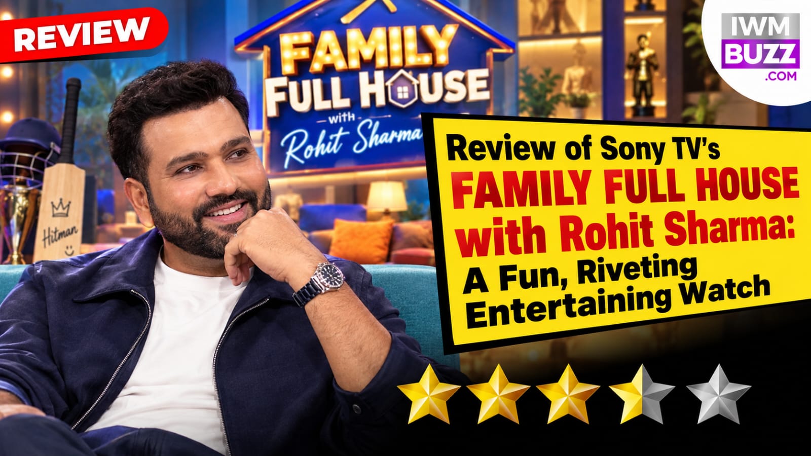 Review of Sony TV's Family Full House with Rohit Sharma: A Fun, Riveting Entertaining Watch 1