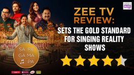Review of Zee TV's Sa Re Ga Ma Pa: Sets The Gold Standard For Singing Reality Shows