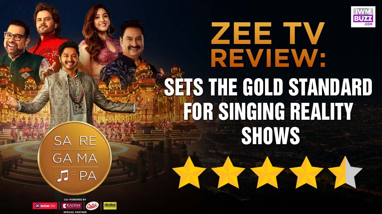 Review of Zee TV's Sa Re Ga Ma Pa: Sets The Gold Standard For Singing Reality Shows 1