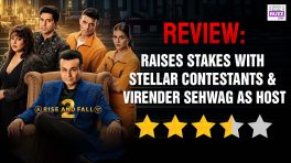 Rise And Fall Season 2 Review: Raises Stakes With Stellar Contestants And Virender Sehwag As Host
