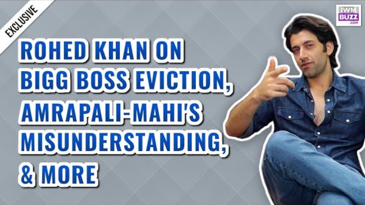 Rohed Khan BREAKS Silence On Bigg Boss 20 Eviction, Rule Breaking & Amrapali-Mahi Misunderstanding 1