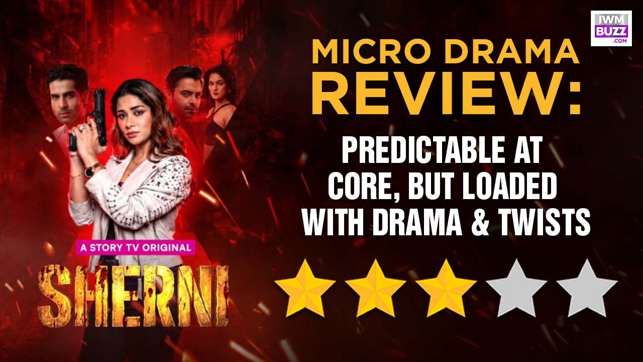 Story TV Microdrama Sherni Review: Predictable At Core, But Loaded With Drama & Twists 1