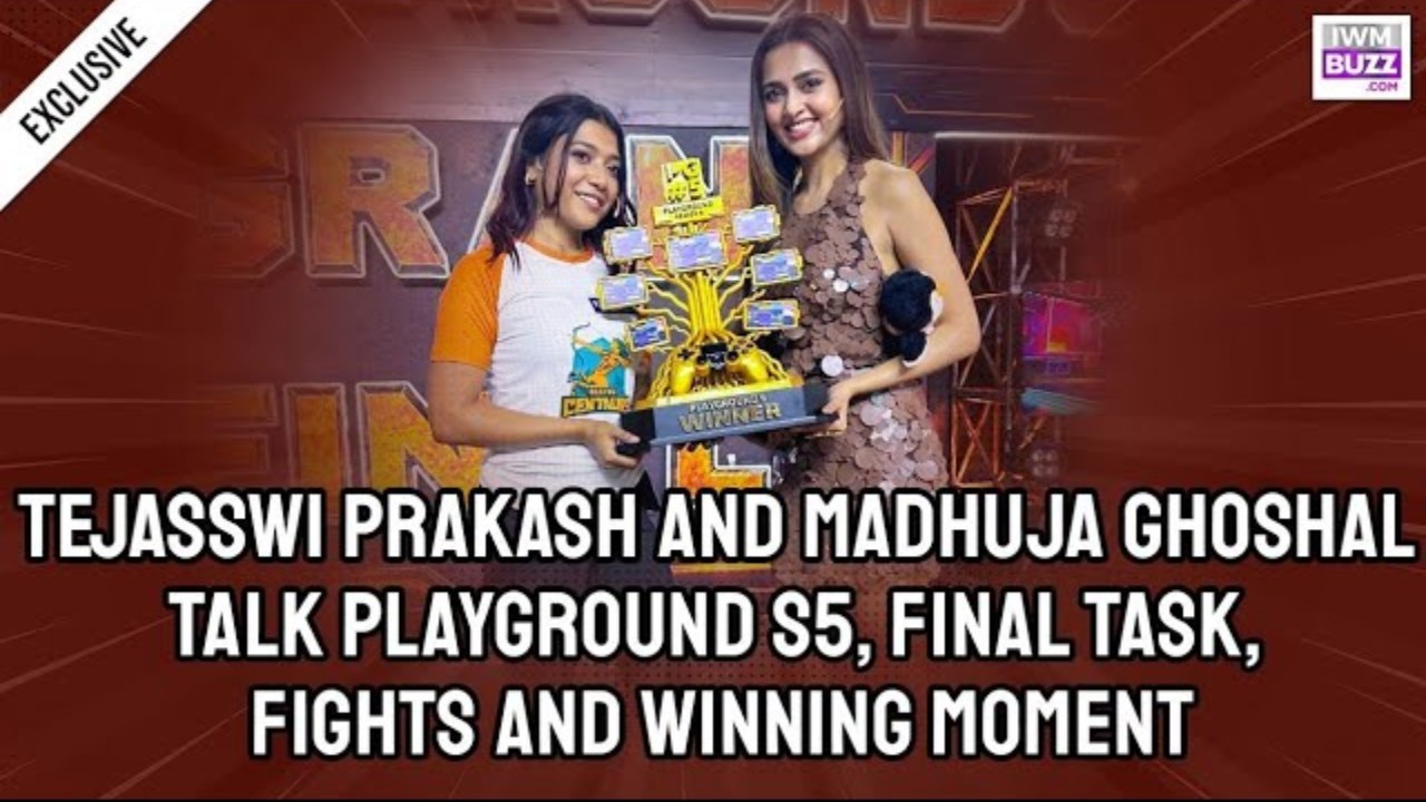 Tejasswi Prakash Reacts To Playground S5 | Madhuja Ghoshal On Winning Moment & Tejasswi’s Support 1