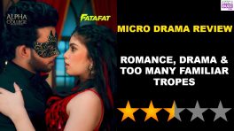 MX Fatafat Micro Drama Alpha College - Pyaar Ki Jung Review: Romance, Drama & Too Many Familiar Tropes